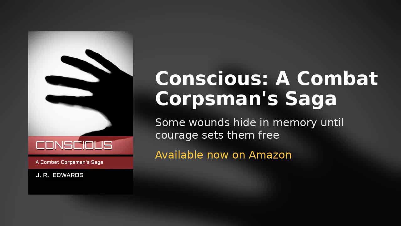 Book trailer for Conscious: A Combat Corpsman's Saga